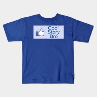 Cool Story Bro Kids T-Shirt